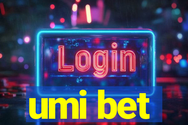 umi bet